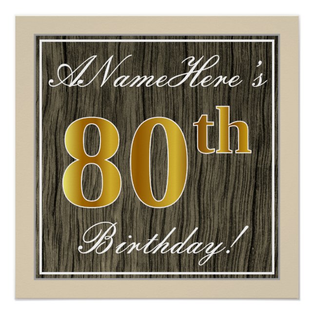 Elegant, Faux Wood, Faux Gold 80th Birthday + Name Poster (Front)