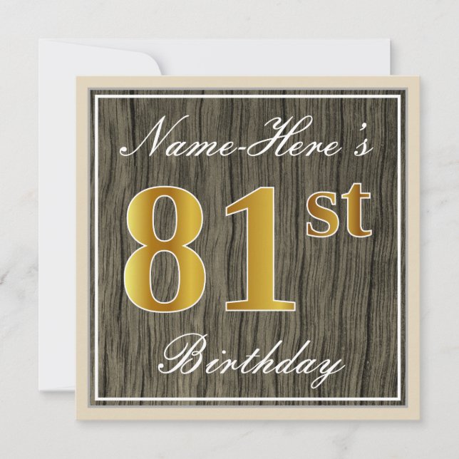 Elegant, Faux Wood, Faux Gold 81st Birthday + Name Invitation (Front)