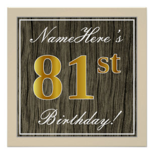Elegant, Faux Wood, Faux Gold 81st Birthday + Name Poster