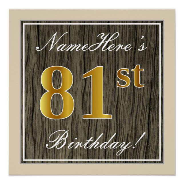 Elegant, Faux Wood, Faux Gold 81st Birthday + Name Poster (Front)