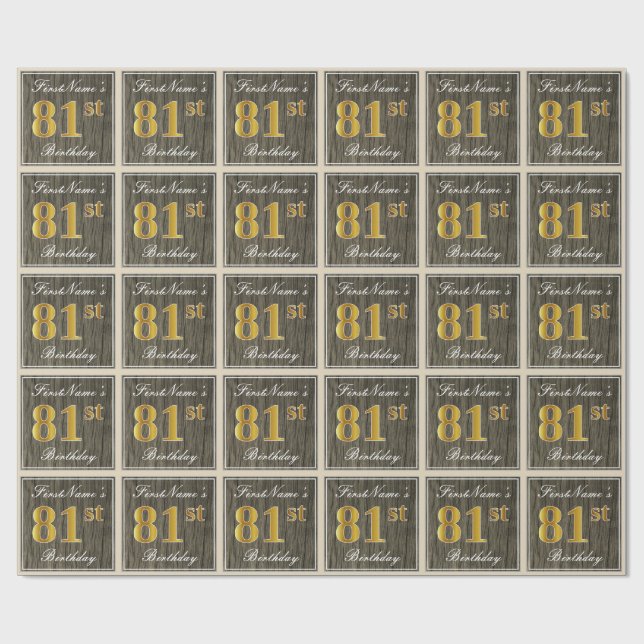 Elegant, Faux Wood, Faux Gold 81st Birthday + Name Wrapping Paper (Flat)