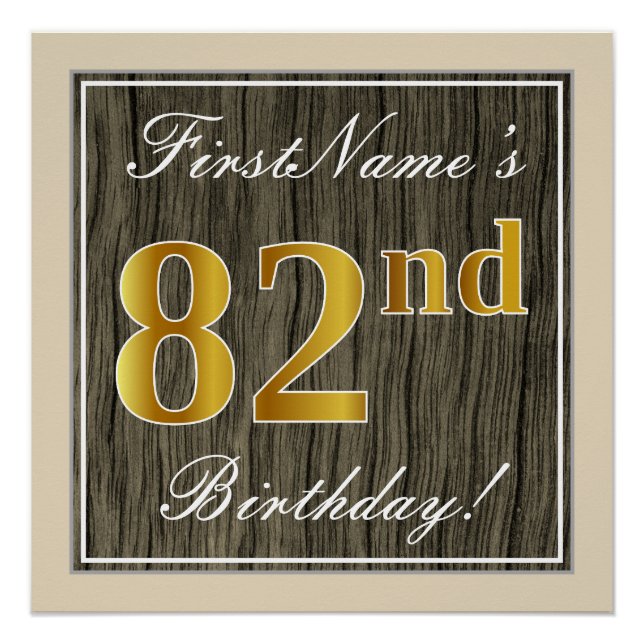 Elegant, Faux Wood, Faux Gold 82nd Birthday + Name Poster (Front)