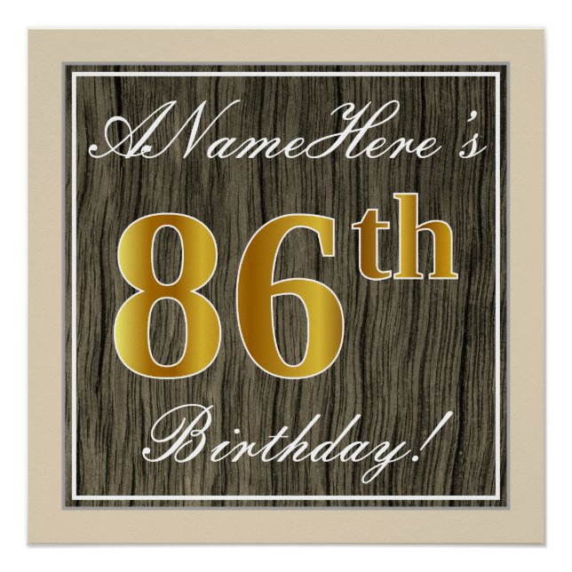 Elegant, Faux Wood, Faux Gold 86th Birthday + Name Poster (Front)