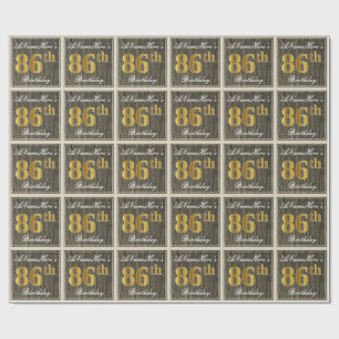 Elegant, Faux Wood, Faux Gold 86th Birthday + Name Wrapping Paper