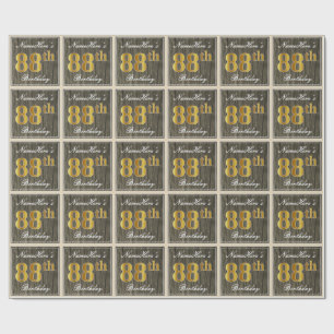 Elegant, Faux Wood, Faux Gold 88th Birthday + Name Wrapping Paper