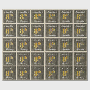 Elegant, Faux Wood, Faux Gold 8th Birthday + Name Wrapping Paper
