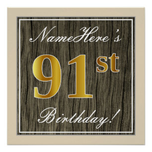 Elegant, Faux Wood, Faux Gold 91st Birthday + Name Poster