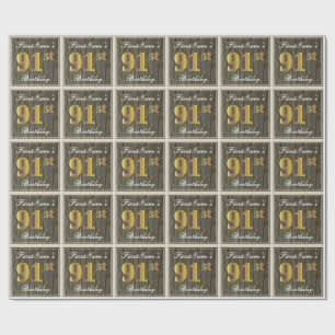 Elegant, Faux Wood, Faux Gold 91st Birthday + Name Wrapping Paper