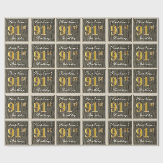 Elegant, Faux Wood, Faux Gold 91st Birthday + Name Wrapping Paper (Flat)