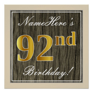 Elegant, Faux Wood, Faux Gold 92nd Birthday + Name Poster