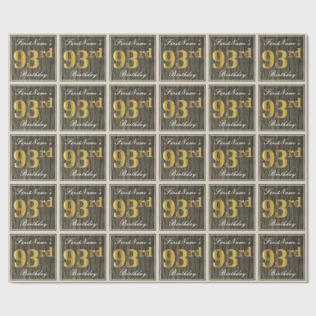Elegant, Faux Wood, Faux Gold 93rd Birthday + Name Wrapping Paper (Flat)