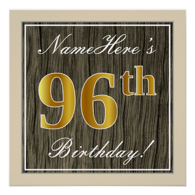 Elegant, Faux Wood, Faux Gold 96th Birthday + Name Poster (Front)