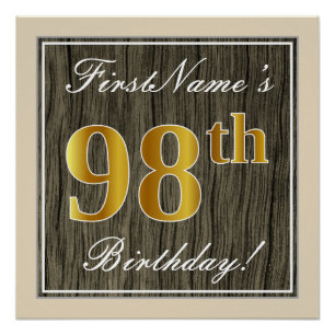Elegant, Faux Wood, Faux Gold 98th Birthday + Name Poster