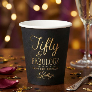 Elegant Fifty and Fabulous! 50th Birthday Party Paper Cups