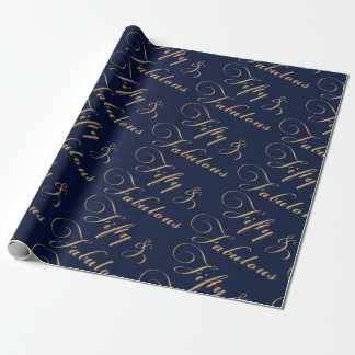 Elegant Fifty and Fabulous Gold Navy Wrapping Paper