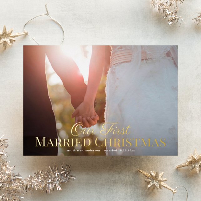 Elegant First Married Christmas Photo Card FOIL (Creator Uploaded)