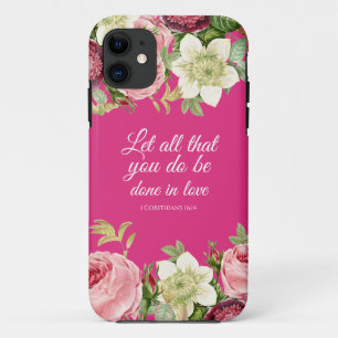 Elegant Floral 1 Corinthians 16: 14    Case-Mate i iPhone 11 Case