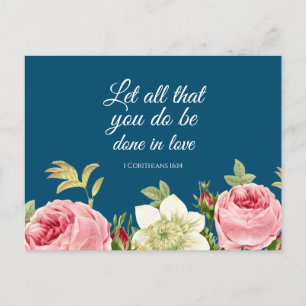 Elegant Floral 1 Corinthians 16: 14 Postcard