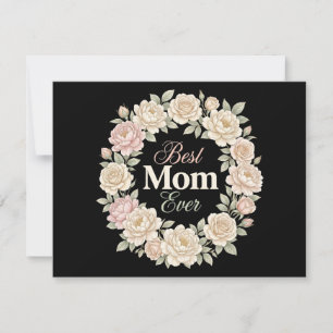 Elegant Floral Best Mum Ever Wreath Invitation
