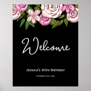 Elegant Floral Black 60th Birthday Welcome Poster