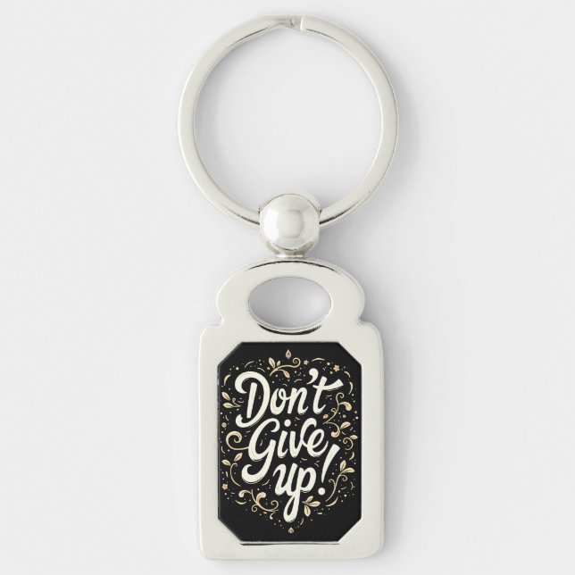 Elegant Floral "Don't Give Up!" Motivational Key Ring (Front)