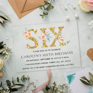 Elegant Floral Gold Glitter SIX 6th Birthday Acrylic Invitations