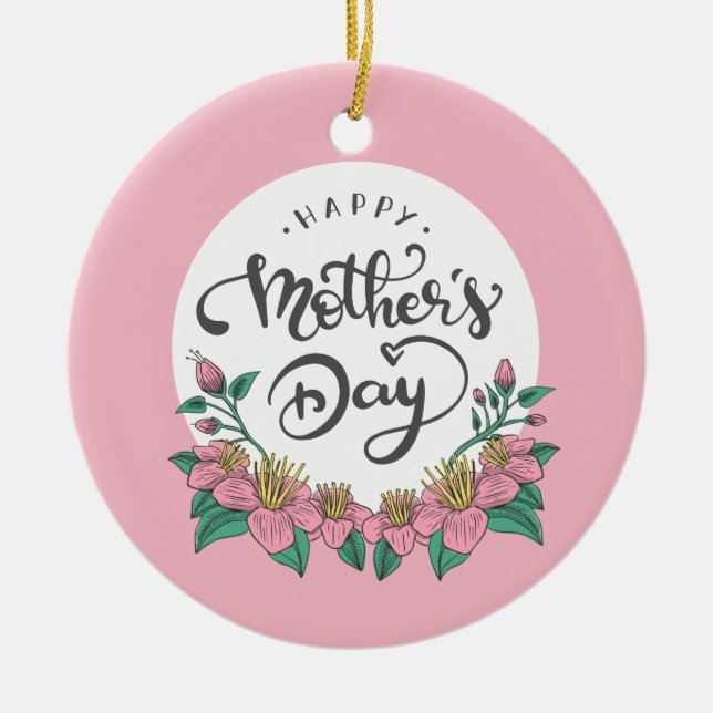 Elegant Floral Happy Mother's Day | Ornament (Front)