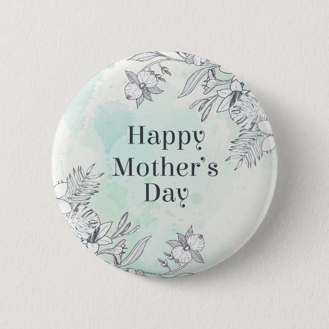 Elegant Floral Happy Mother's Day | Pin Button (Front)