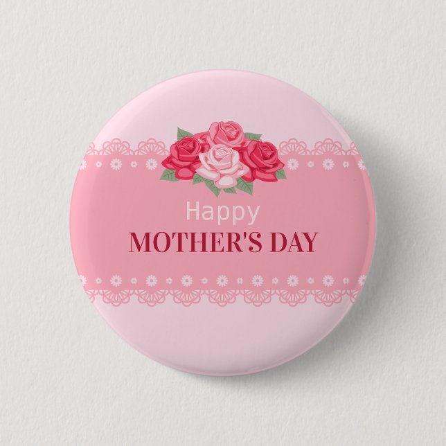 Elegant Floral Happy Mother's Day | Pin Button (Front)