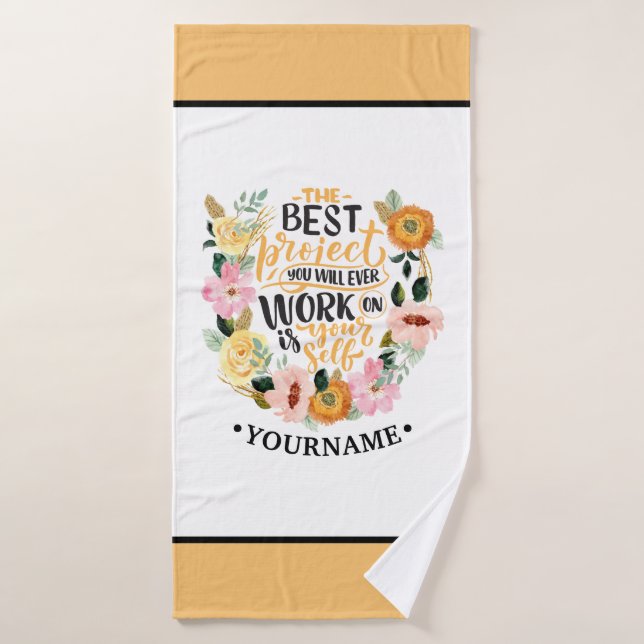 Elegant Floral Inspiration Motivation Quote  Bath Towel (Bath Towel)