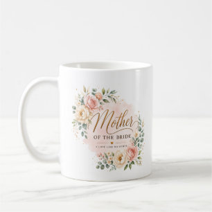 Elegant Floral Mother of the Bride Custom Wedding Coffee Mug
