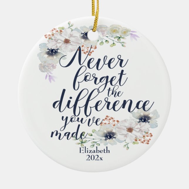Elegant Floral Never Forget The Difference Ceramic Tree Decoration (Front)