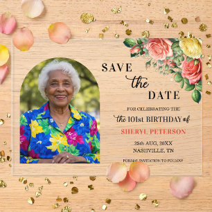 Elegant Floral Photo 101st Birthday Save the Date Acrylic Invitations