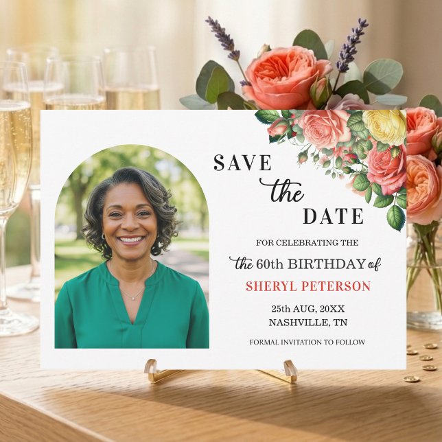 Elegant Floral Photo 60th Birthday Party  Save The Date (Creator Uploaded)