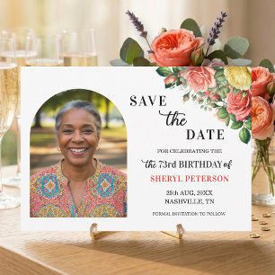 Elegant Floral Photo 73rd Birthday Party  Save The Date