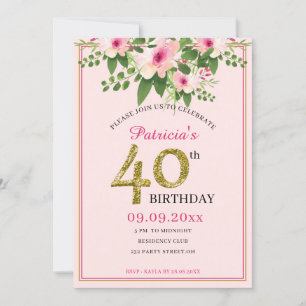 Elegant Floral Pink And Gold 40th Birthday Invitation
