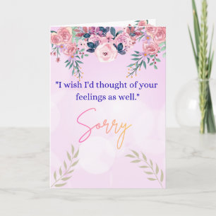 Elegant Floral Sorry Greeting Card with Heartfelt 