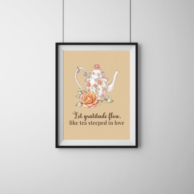 Elegant Floral Teapot Poster - Let Gratitude Flow  (Creator Uploaded)