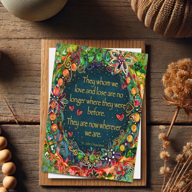 Elegant Floral Wherever We Are Sympathy Quote  Card (Creator Uploaded)