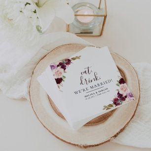 Elegant Flowers Eat Drink We're Married Wedding  Napkin