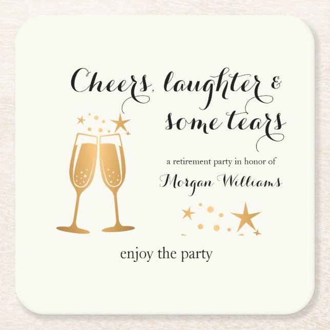 Elegant Funny Cheers Laughter Tears Retirement  Square Paper Coaster (Front)