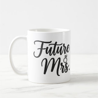 Elegant "Future Mrs." Script & Ring Bride to Be Coffee Mug