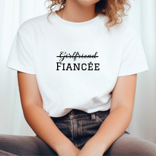 Elegant Girlfriend Fiancée engagement announcement T-Shirt