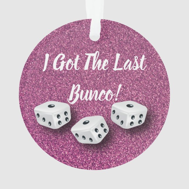 Elegant Girly Pink Glitter Last Bunco Ornament (Back)
