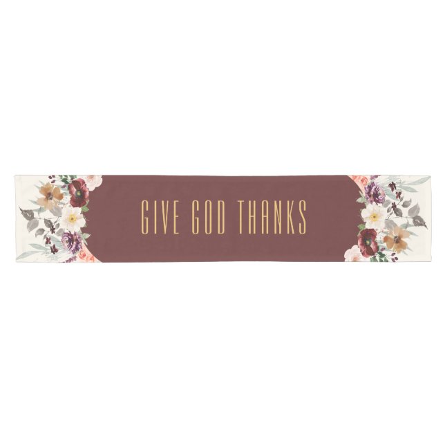 Elegant Give God Thanks Floral Thanksgiving Short Table Runner (Horizontal)