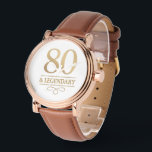 Elegant Gold 80th & Legendary Birthday Watch<br><div class="desc">Elegant Gold 80th & Legendary Birthday watch. Celebrate a truly legendary milestone with these elegant 80th birthday watch. This design is perfect for honouring a loved one on their special day. The timeless layout and faux metallic finish give it a premium look while keeping it warm and personal. Ideal for...</div>