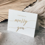 Elegant Gold Calligraphy Can't Wait To Marry You Card<br><div class="desc">This elegant gold calligraphy can't wait to marry you card is perfect for a simple wedding. The neutral design features a minimalist card decorated with romantic and whimsical faux gold foil typography. Please Note: This design does not feature real gold foil. It is a high quality graphic made to look...</div>