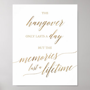 Elegant Gold Calligraphy Hangover & Memories Sign