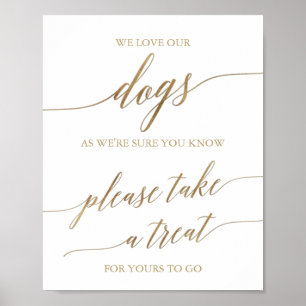 Elegant Gold Calligraphy We Love Our Dogs Favours Poster