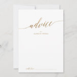 Elegant Gold Calligraphy Wedding Advice Card<br><div class="desc">This elegant gold calligraphy wedding advice card is perfect for a simple wedding and can be used for any event. The neutral design features a minimalist card decorated with romantic and whimsical faux gold foil typography. These advice cards can be used as a guestbook alternative for a wedding reception, bridal...</div>